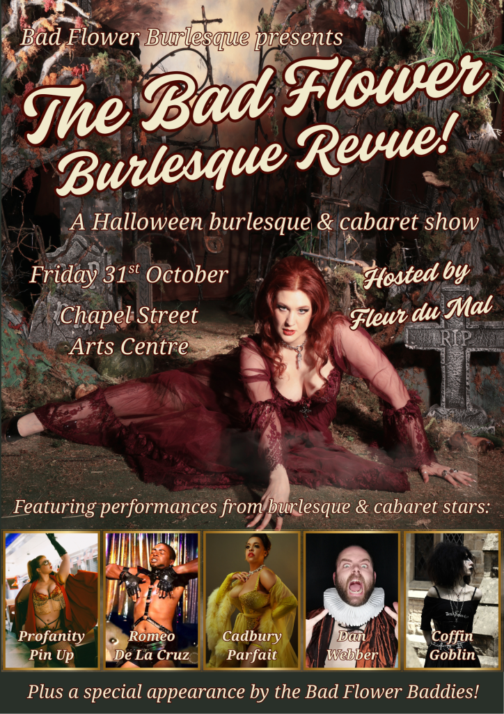 The Bad Flower Burlesque Revue Poster